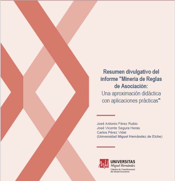 (Español) Resumen divulgativo del informe “Minería de Reglas de Asociación: Una aproximación didáctica con aplicaciones prácticas”