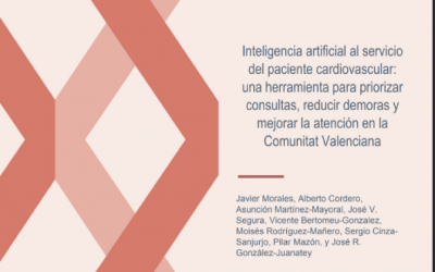 Inteligencia artificial al servicio del paciente cardiovascular: una herramienta para priorizar consultas, reducir demoras y mejorar la atención en la Comunitat Valenciana