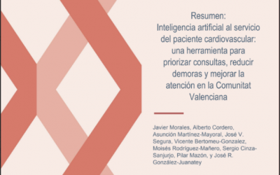 Resumen:  Inteligencia artificial al servicio del paciente cardiovascular: una herramienta para priorizar consultas, reducir demoras y mejorar la atención en la Comunitat  Valenciana
